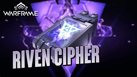 Riven Transmuter Veiled Riven Cipher. . Warframe riven cipher
